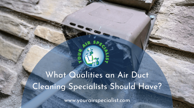 Air Duct Cleaning Specialists